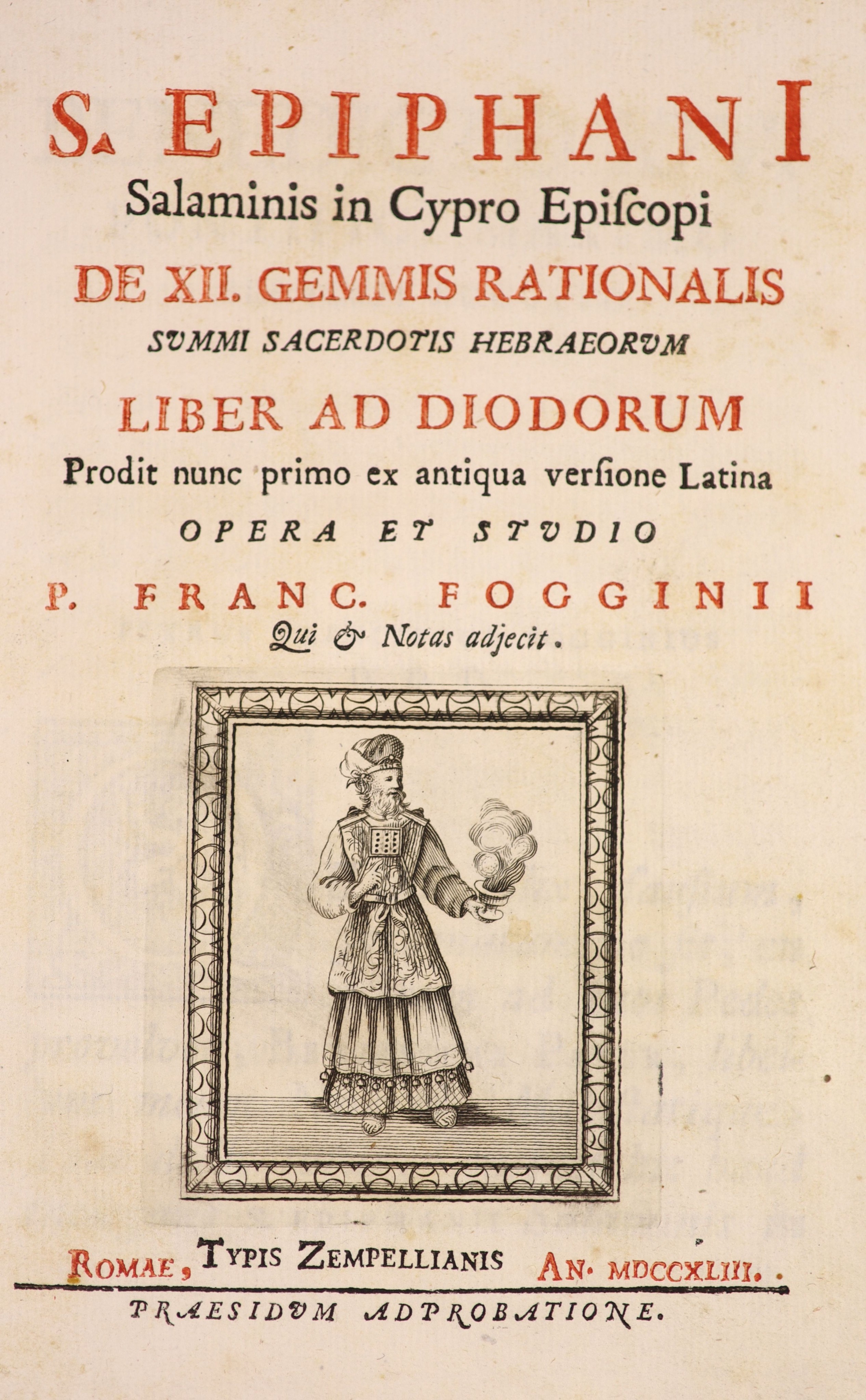 Fogginius, Petrus Franciscus. S.Epiphani Salaminis in Cypro Episcopi. De XII Gemmis Rationalis summi Sacerdotis Hebraeorum ...